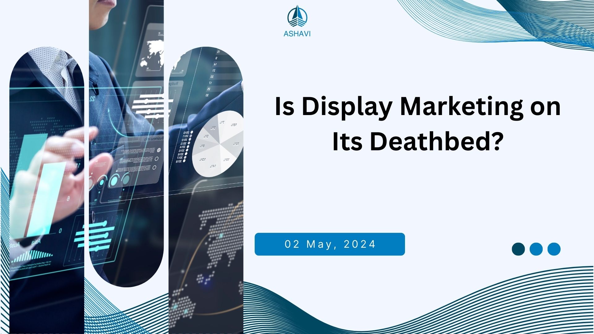 Is Display Marketing on Its Deathbed?